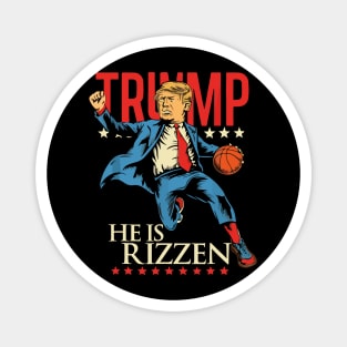 He Is Rizzin Funny Trump Basketball Magnet